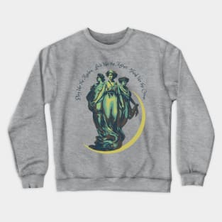 Maiden, Mother, Crone Crewneck Sweatshirt